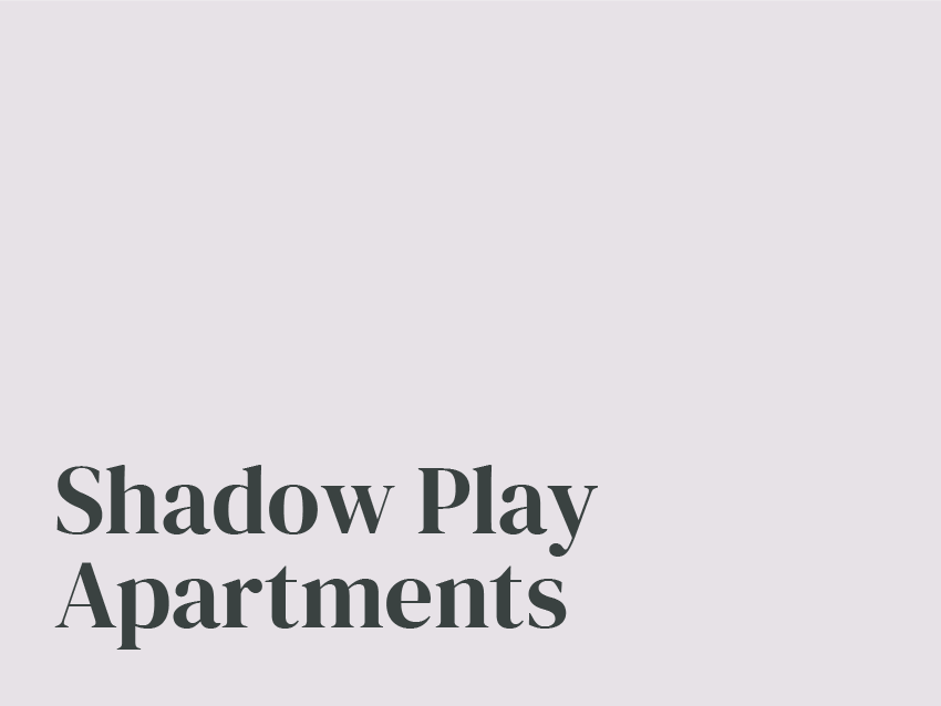 Portfolio Shadow Play Apartments